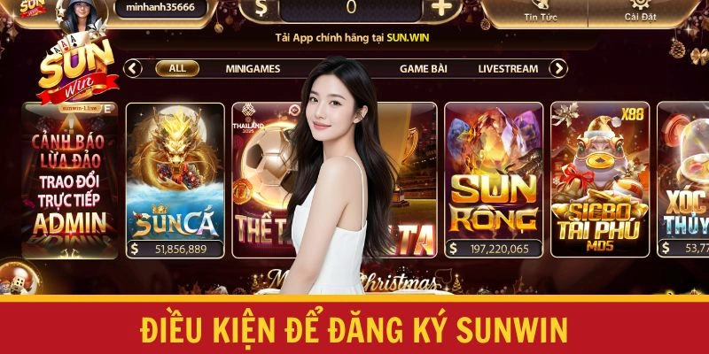 Điều kiện để đăng ký SUNWIN
