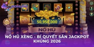 Nổ Hũ Xèng - Bí Quyết Săn Jackpot Khủng 2026